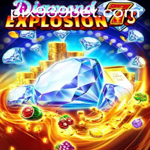 Explorando o Mundo do DiamondExplosion7s na 939bet.com