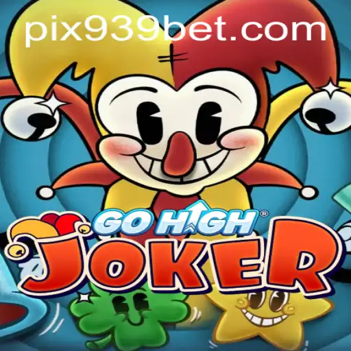 Descubra o Mundo de GoHighJoker: Diversão e Estratégia no 939bet.com
